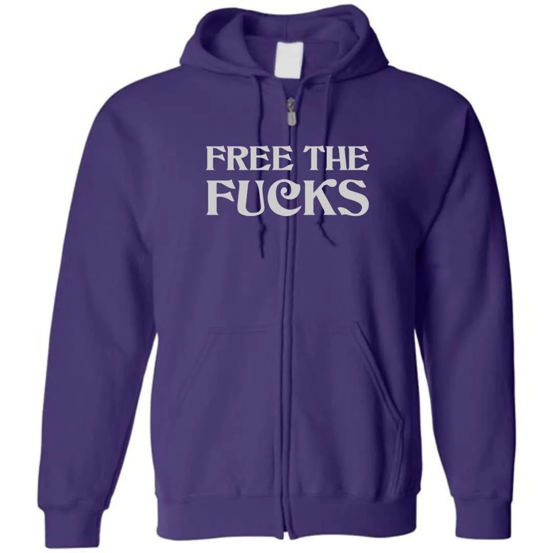 Free The Fucks Unisex Zip Hoodie