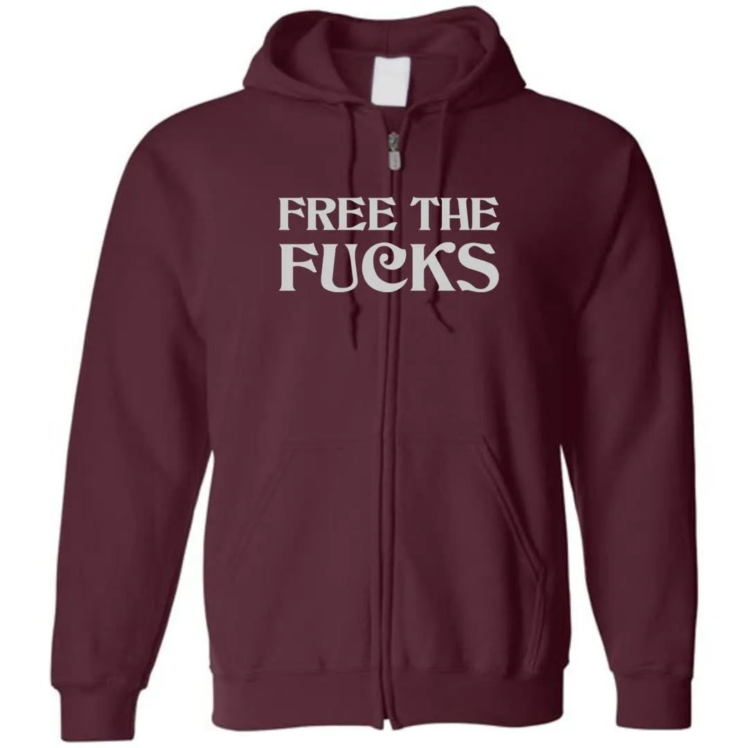 Free The Fucks Unisex Zip Hoodie