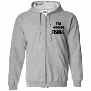 I'm Hooked On Fishing Zip Up Hoodie b